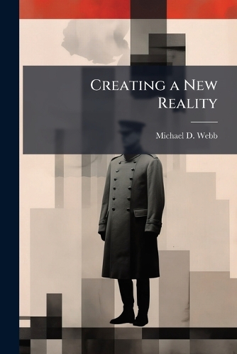 Creating a New Reality