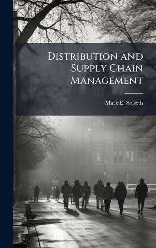 Distribution and Supply Chain Management
