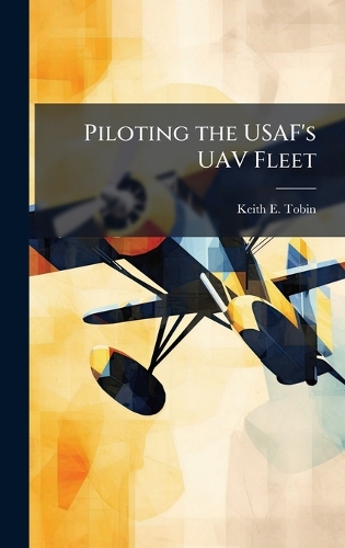 Piloting the USAF's UAV Fleet