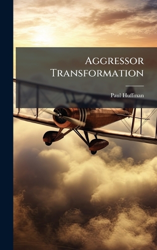 Aggressor Transformation