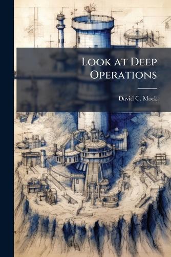 Look at Deep Operations