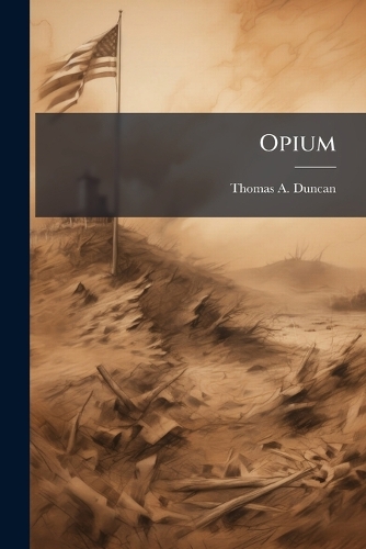 Opium