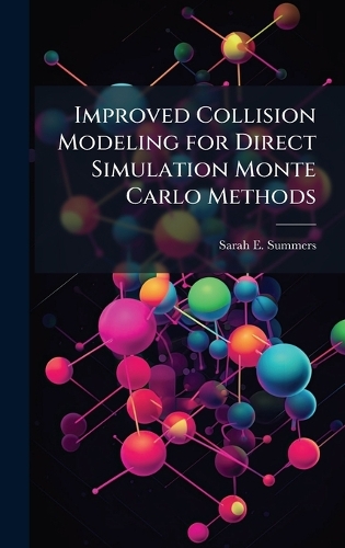 Improved Collision Modeling for Direct Simulation Monte Carlo Methods
