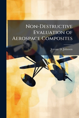Non-Destructive Evaluation of Aerospace Composites