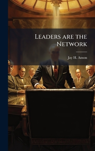 Leaders are the Network