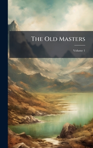 The Old Masters