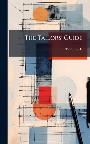 The Tailors' Guide