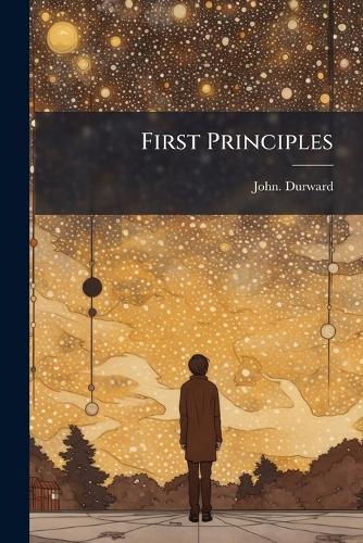 First Principles