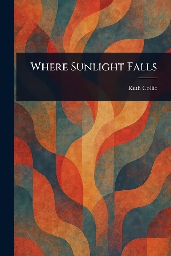 Where Sunlight Falls
