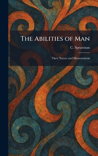 The Abilities of Man