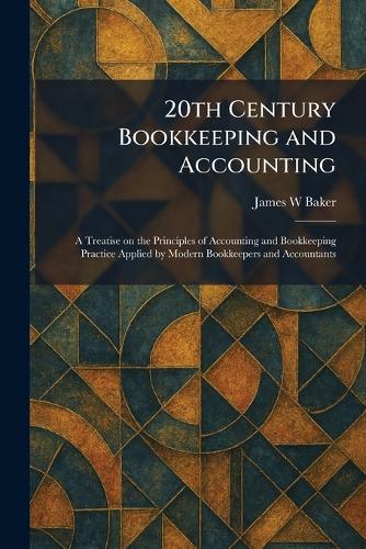 20th Century Bookkeeping and Accounting
