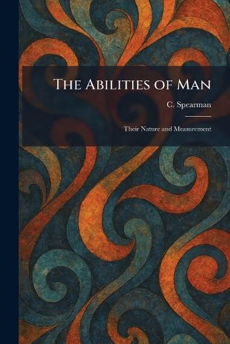 The Abilities of Man
