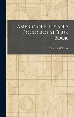 American Elite and Sociologist Blue Book