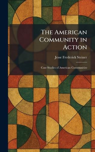 The American Community in Action