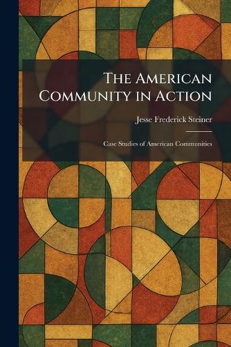 The American Community in Action