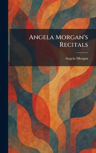 Angela Morgan's Recitals