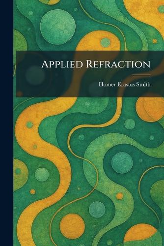 Applied Refraction