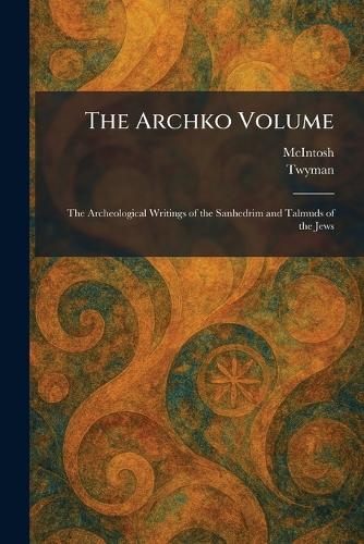 The Archko Volume