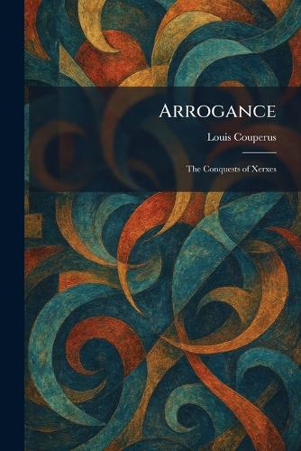 Arrogance