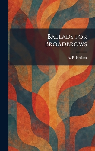 Ballads for Broadbrows