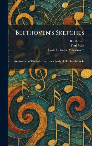 Beethoven's Sketches