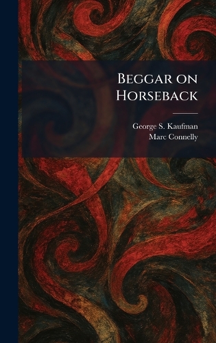 Beggar on Horseback