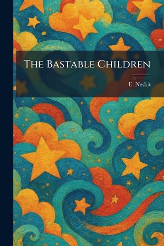 The Bastable Children