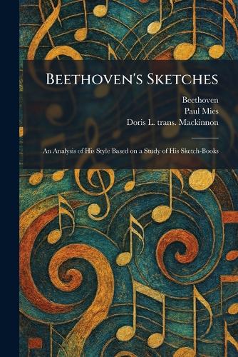 Beethoven's Sketches