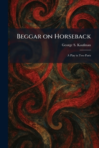 Beggar on Horseback