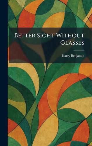 Better Sight Without Glasses