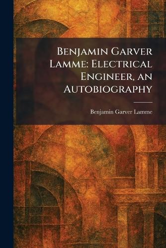Benjamin Garver Lamme