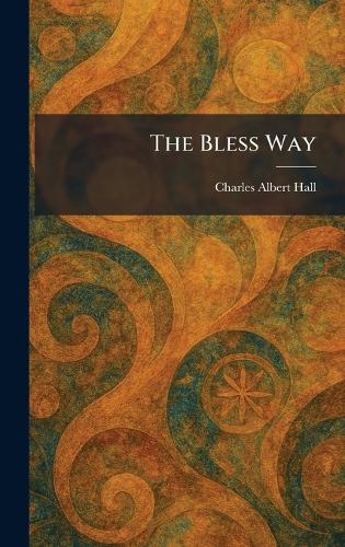 The Bless Way