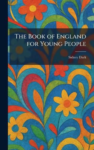 The Book of England for Young People