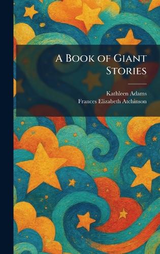A Book of Giant Stories