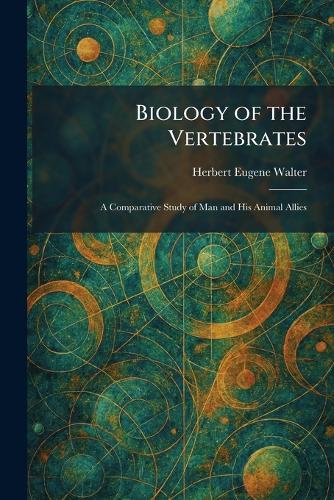 Biology of the Vertebrates