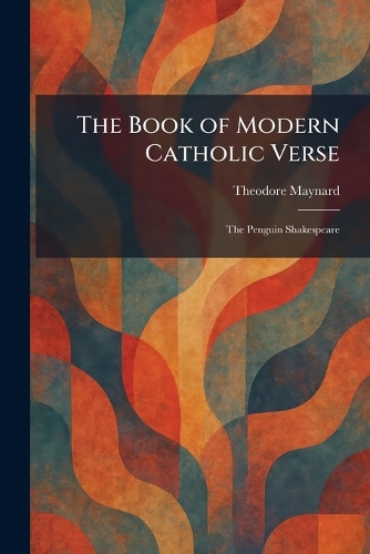 The Book of Modern Catholic Verse