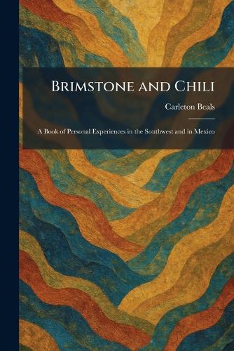 Brimstone and Chili