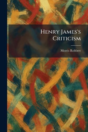 Henry James's Criticism