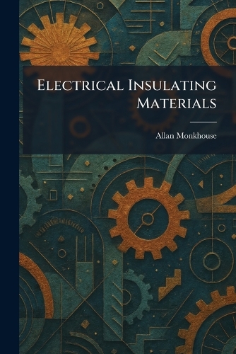 Electrical Insulating Materials