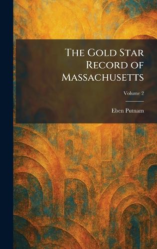 The Gold Star Record of Massachusetts