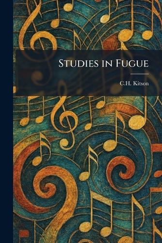 Studies in Fugue
