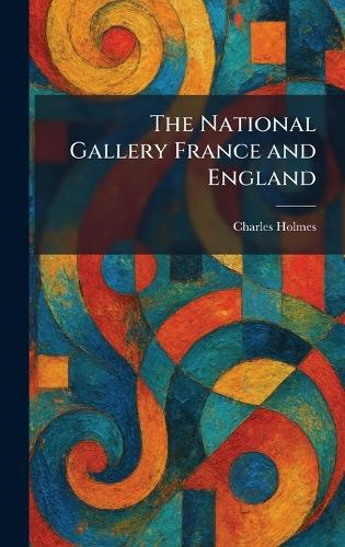 The National Gallery France and England