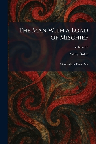 The Man With a Load of Mischief