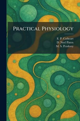 Practical Physiology