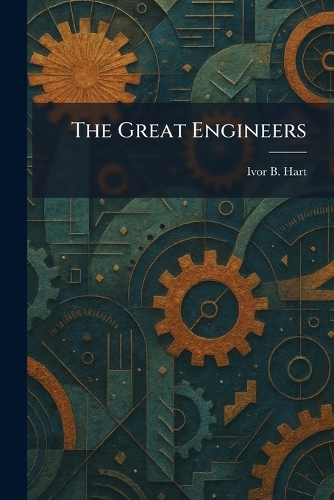 The Great Engineers