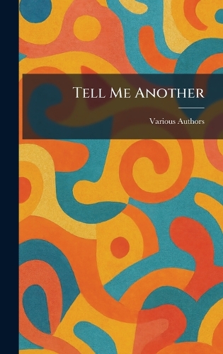 Tell Me Another