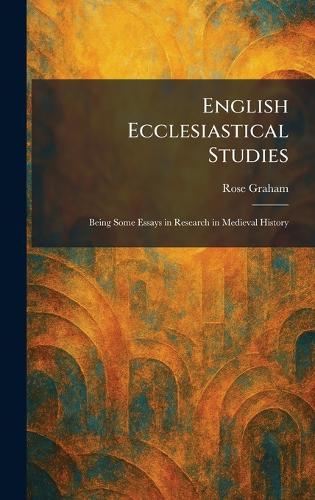 English Ecclesiastical Studies
