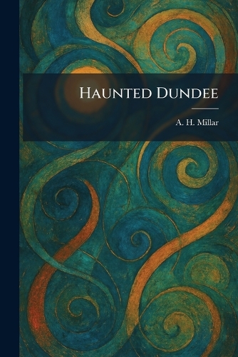 Haunted Dundee