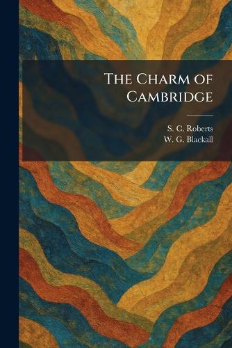 The Charm of Cambridge