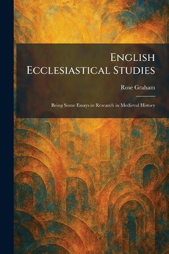 English Ecclesiastical Studies